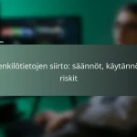 featured-image-henkilotietojen-siirto-saannot-kaytannot-riskit