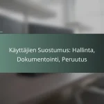 featured-image-kayttajien-suostumus-hallinta-dokumentointi-peruutus