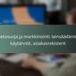 featured-image-tietosuoja-ja-markkinointi-lainsaadanto-kaytannot-asiakasrekisterit