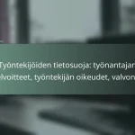 featured-image-tyontekijoiden-tietosuoja-tyonantajan-velvoitteet-tyontekijan-oikeudet-valvonta