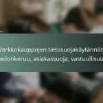 featured-image-verkkokauppojen-tietosuojakaytannot-tiedonkeruu-asiakassuoja-vastuullisuus